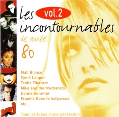 Les Incontournables Des Années 80 Vol. 2